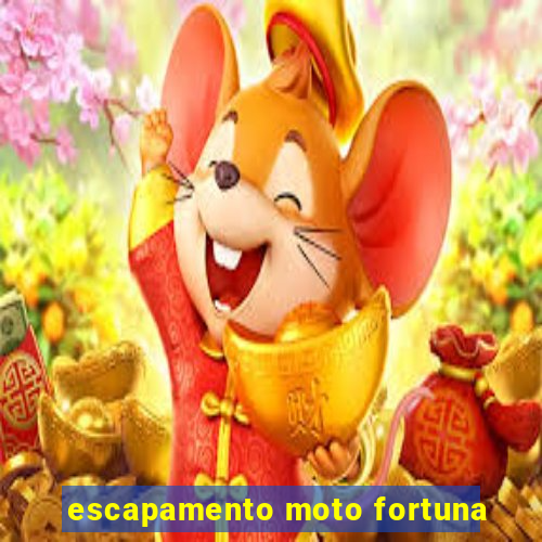 escapamento moto fortuna